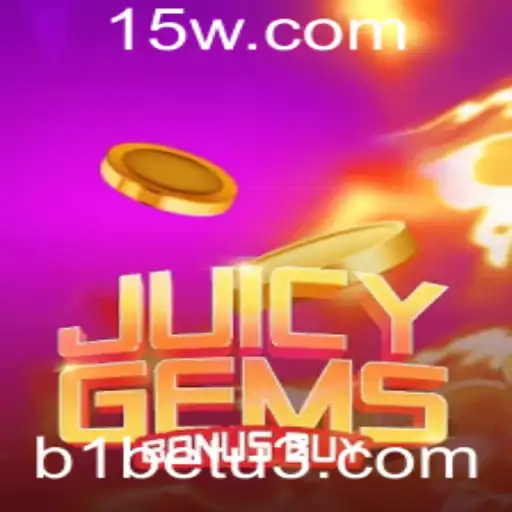 Explorando JuicyGemsBonusBuy: O Brilho das Gemas na Plataforma B1Bet